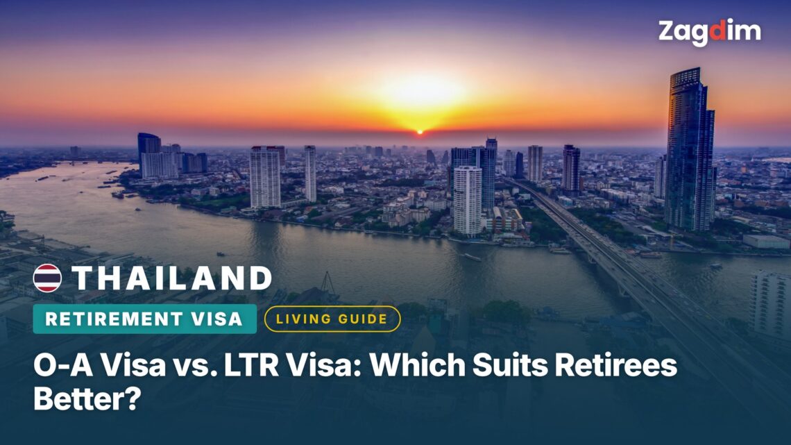 Thailand O-A Visa vs. LTR Visa: Which Suits Retirees Better?