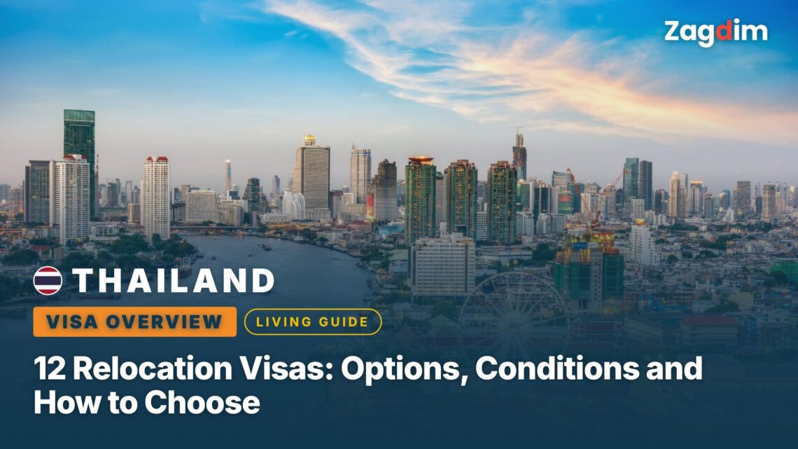 Thailand's 12 Relocation Visas: Options, Conditions and How to Choose