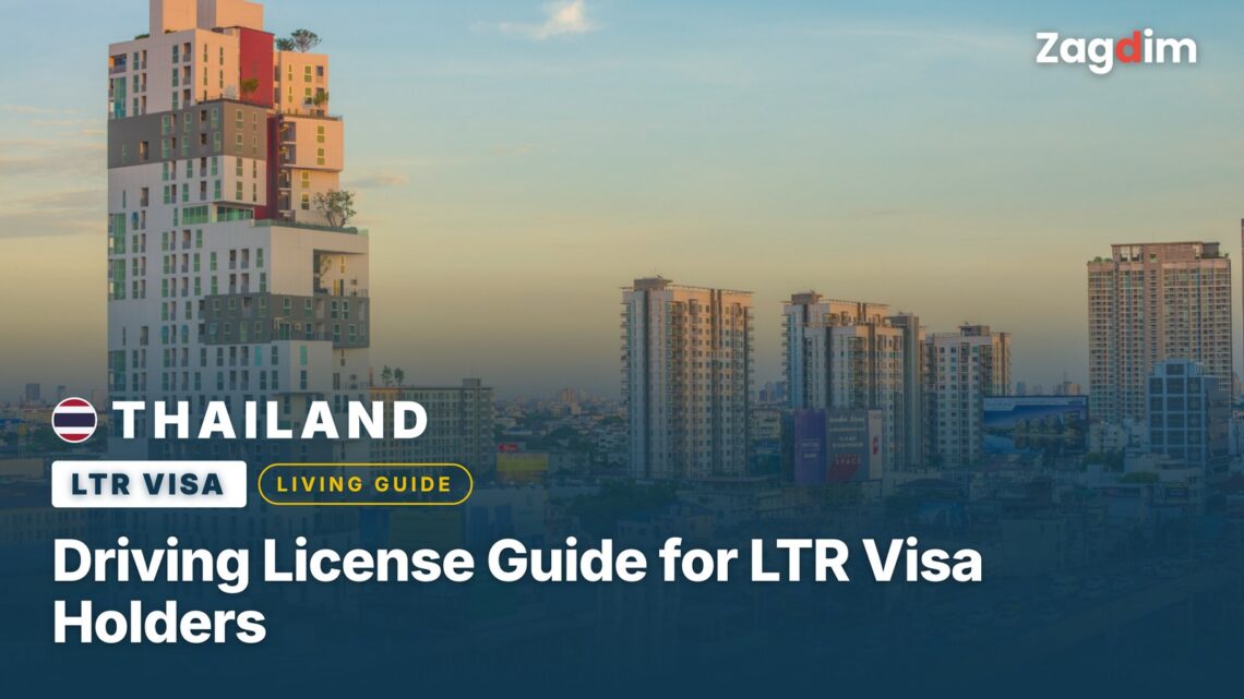 Thailand Driving License Guide for LTR Visa Holders