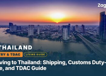 Moving to Thailand: Shipping, Customs Duty-Free, and TDAC Guide