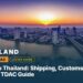 Moving to Thailand: Shipping, Customs Duty-Free, and TDAC Guide