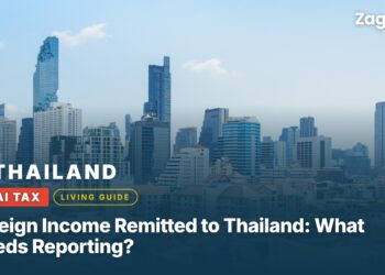 Foreign Income Remitted to Thailand: What Needs Reporting?
