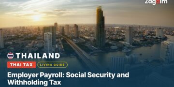 Thailand Employer Payroll: Social Security and Withholding Tax