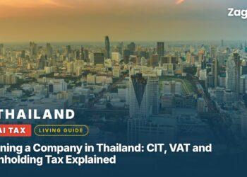 Running a Company in Thailand: CIT, VAT and Withholding Tax Explained