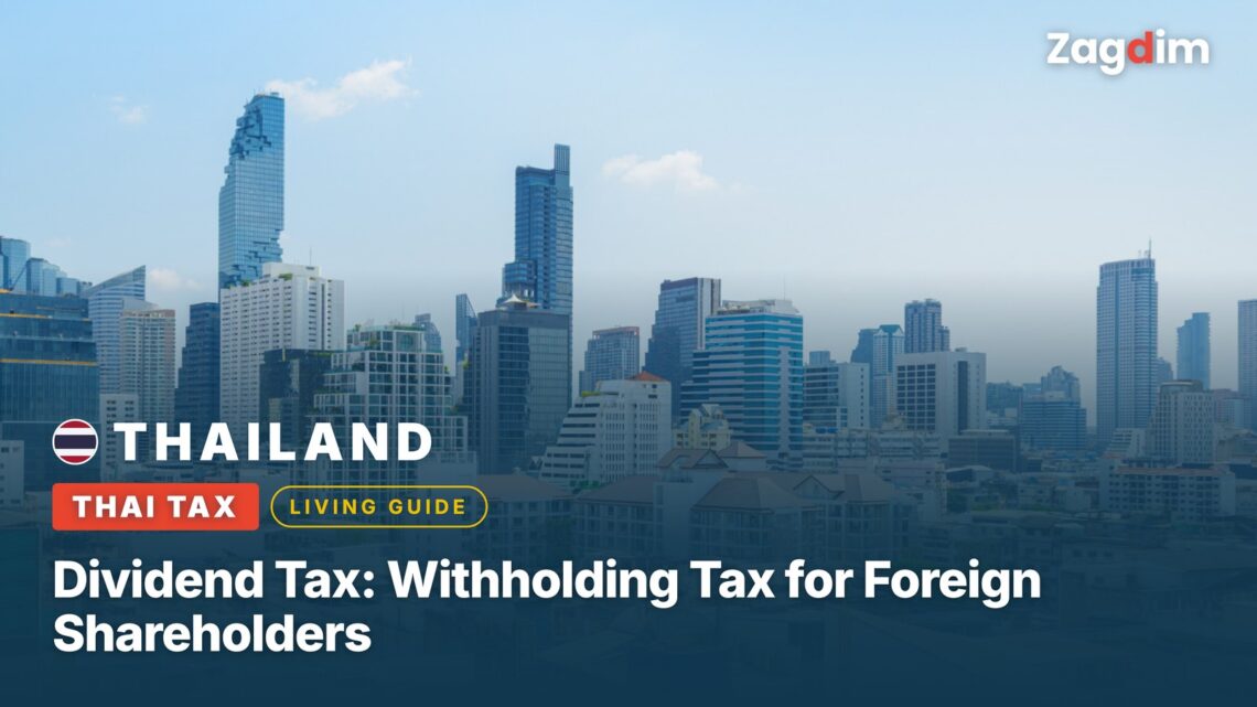 Thailand Dividend Tax: Withholding Tax for Foreign Shareholders