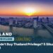 Who Shouldn't Buy Thailand Privilege? 5 Situations to Check First