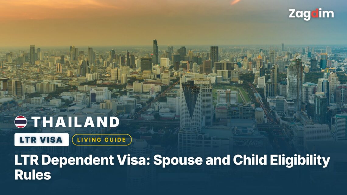Thailand LTR Dependent Visa: Spouse and Child Eligibility Rules