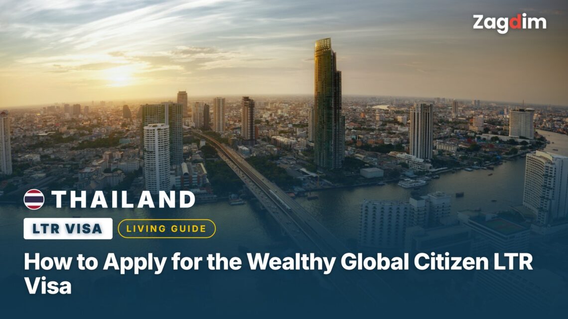 How to Apply for the Wealthy Global Citizen LTR Visa