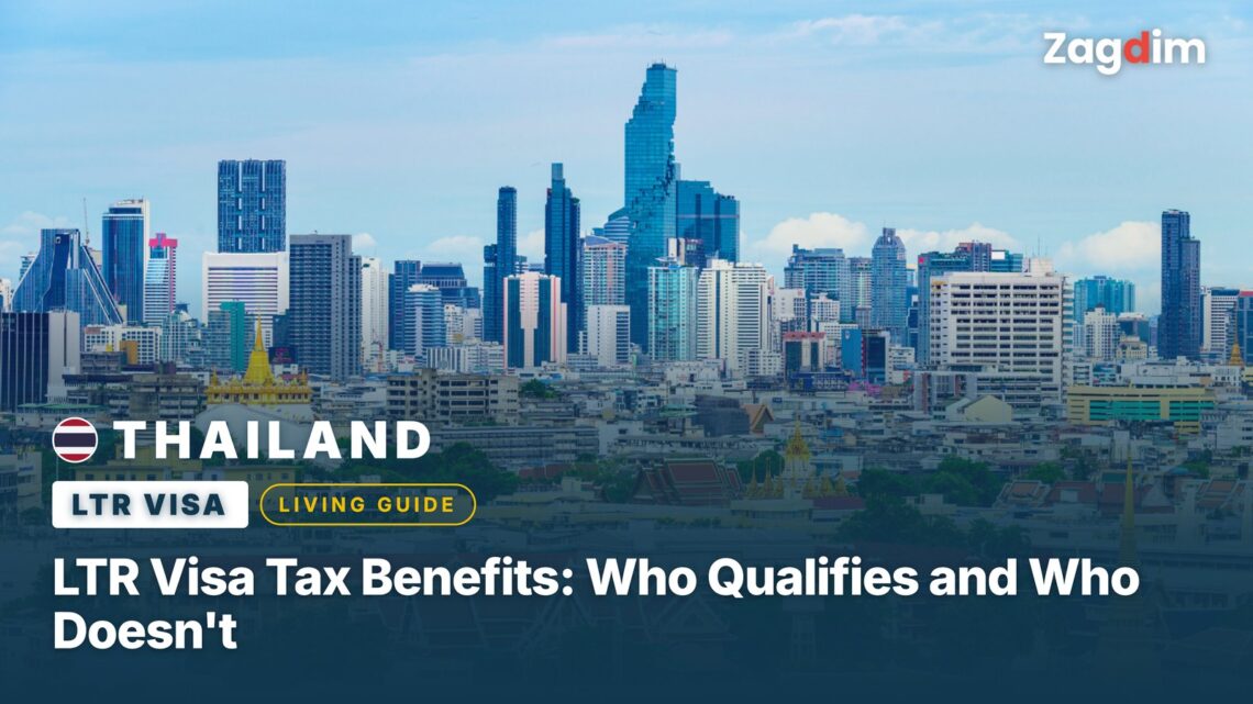 LTR Visa Tax Benefits: Who Qualifies and Who Doesn't