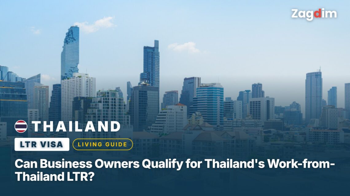 Can Business Owners Qualify for Thailand's Work-from-Thailand LTR?