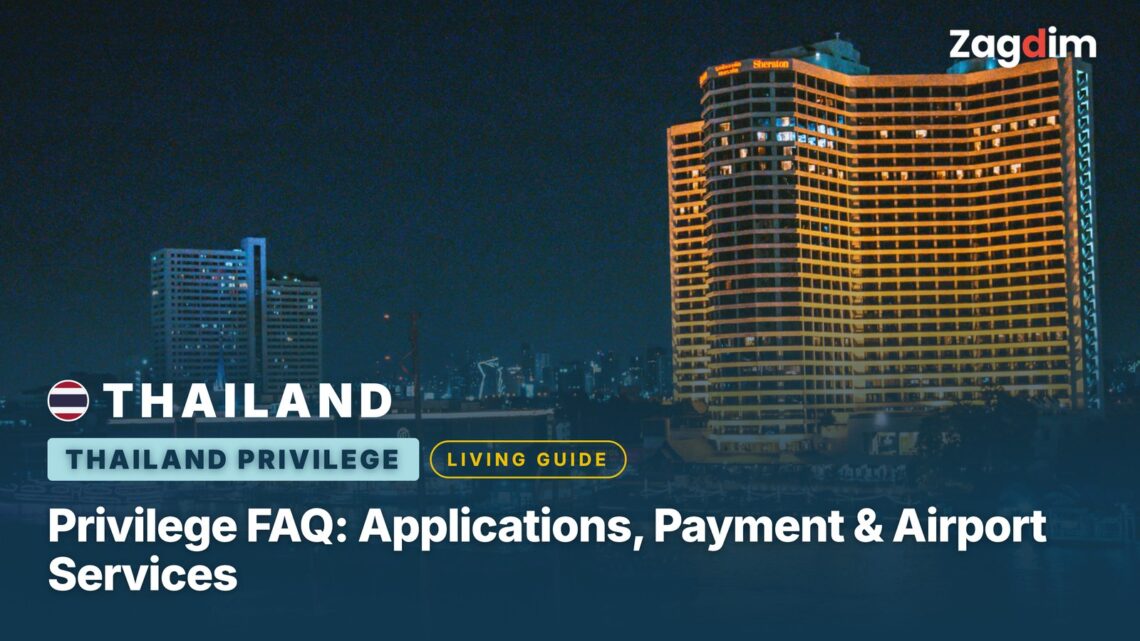 Thailand Privilege FAQ: Applications, Payment & Airport Services