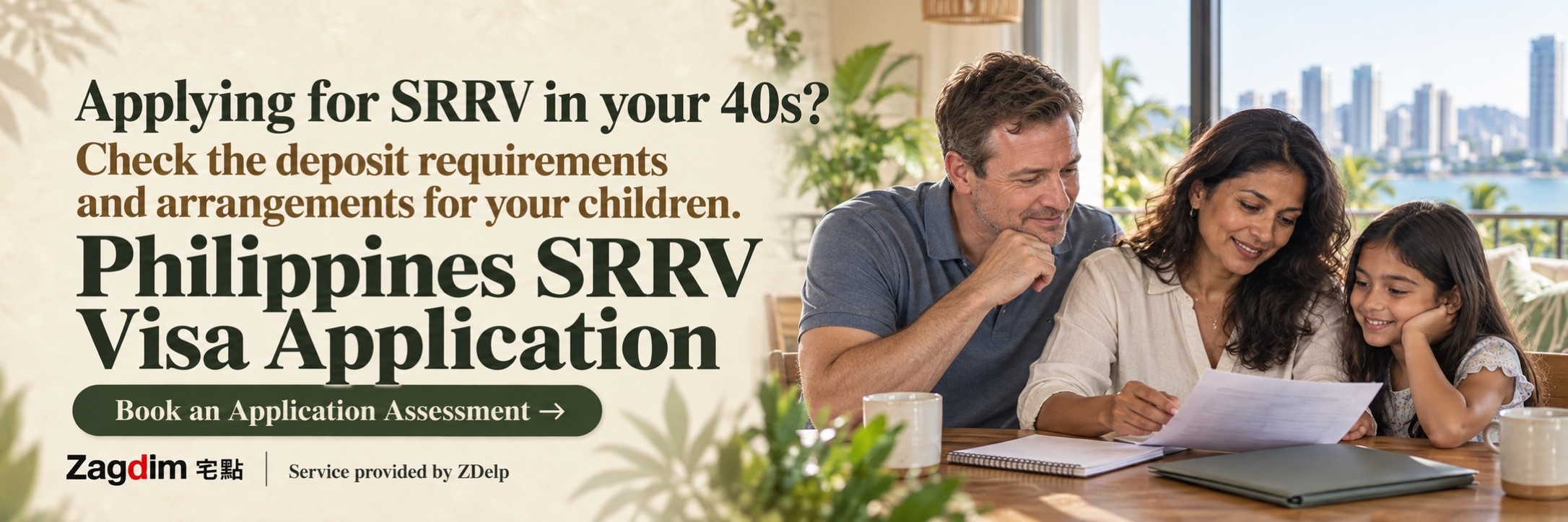 Parents in their 40s and their daughter reviewing papers at a table; Philippines SRRV application service banner: Applying for SRRV in your 40s? Check the deposit requirements and arrangements for your children.