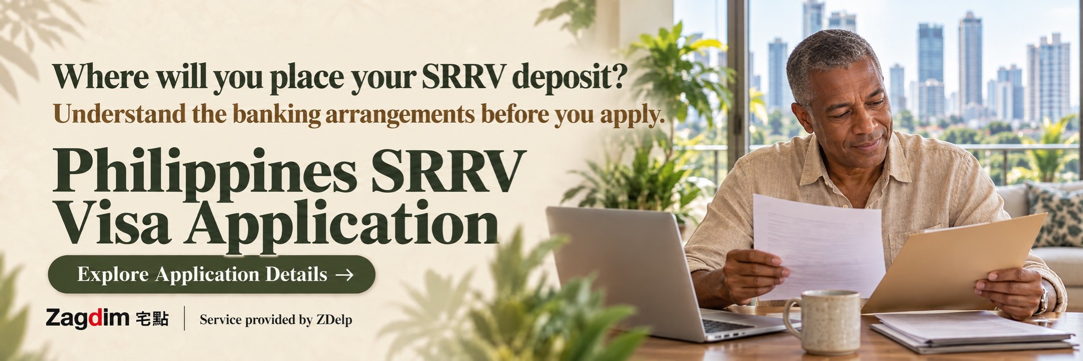 A man in his 50s reading bank documents by a window; Philippines SRRV application service banner: Where will you place your SRRV deposit? Understand the banking arrangements before you apply.