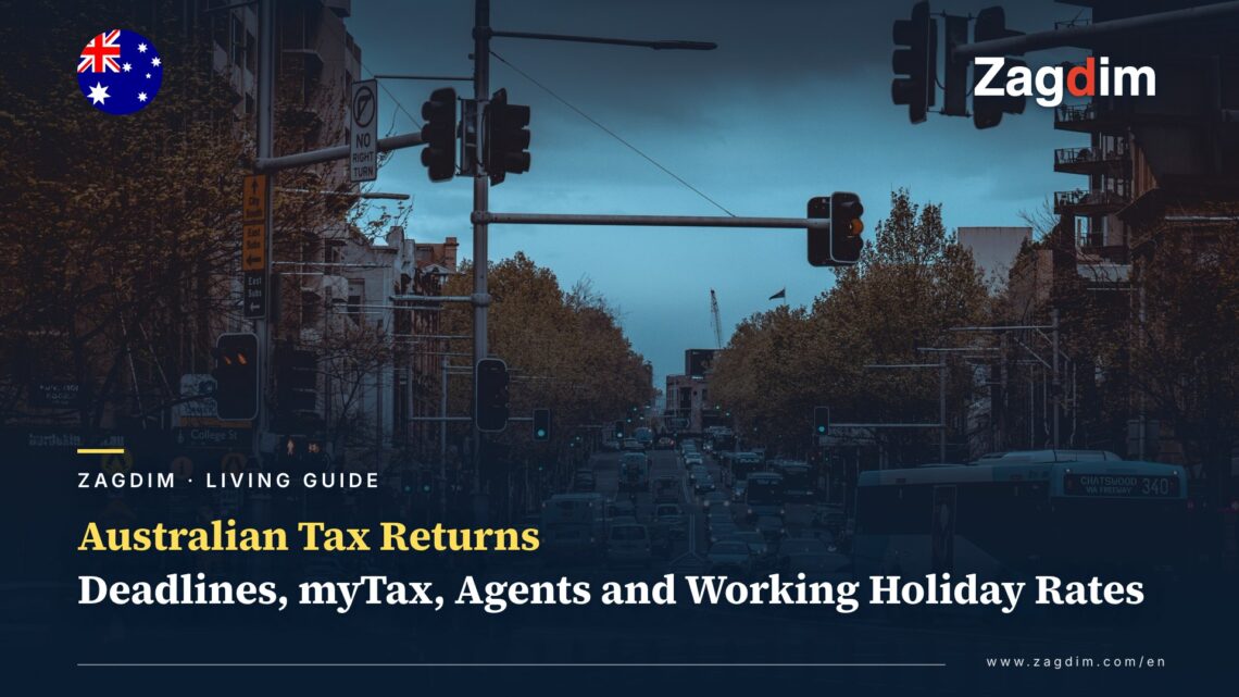 Australian Tax Return Guide for Foreigners: Deadlines, myTax, Tax Agents, Working Holiday Maker Rates and Leaving Australia