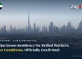 Dubai skyline with Burj Khalifa behind Zagdim News headline on the Green Residency skilled-worker eligibility conditions