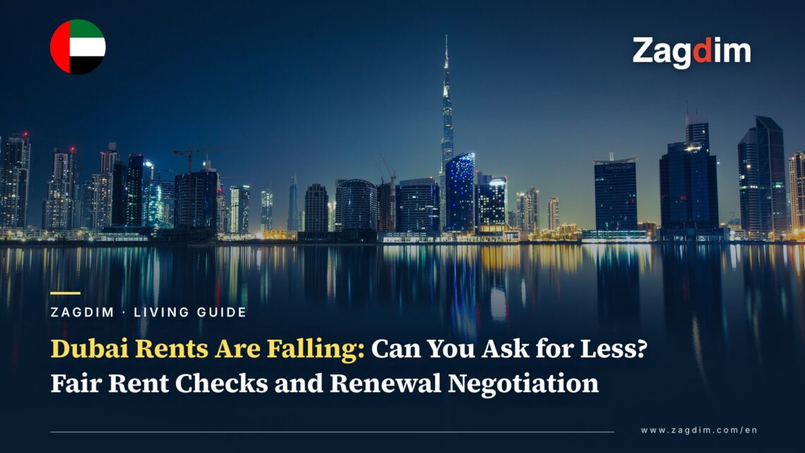 Dubai Rent Renewal When Rents Are Falling: How to Check Fair Rent, Ask for a Reduction and What to Do If You Cannot Agree