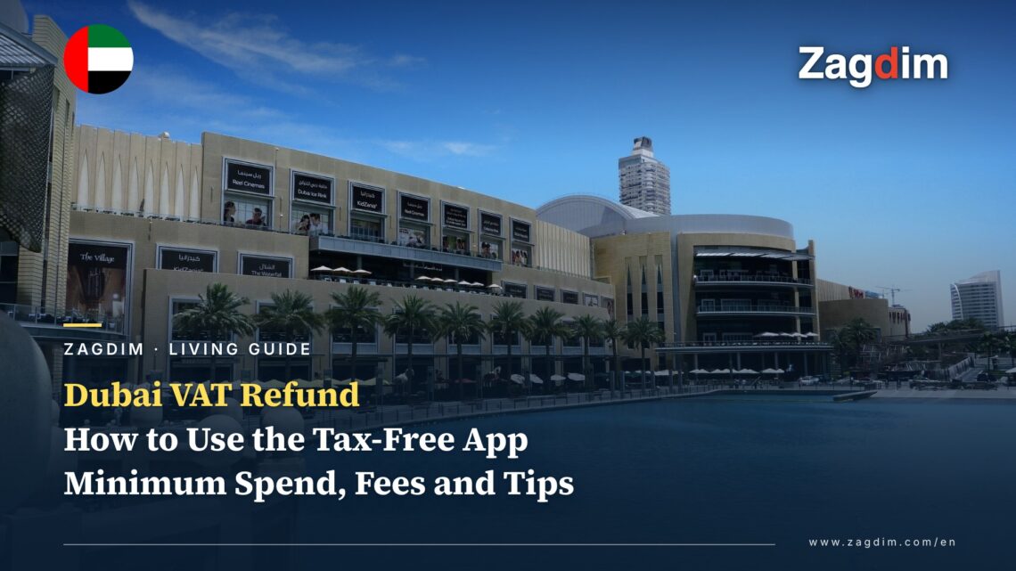 Dubai VAT Refund for Tourists: How to Use the Planet App, Minimum Spend, Fees and Tips