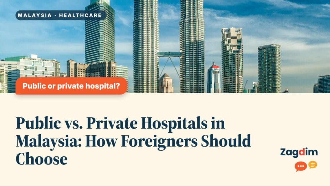 Petronas Towers among modern KLCC skyscrapers, illustrating Public vs. Private Hospitals in Malaysia: How Foreigners Should Choose
