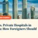 Petronas Towers among modern KLCC skyscrapers, illustrating Public vs. Private Hospitals in Malaysia: How Foreigners Should Choose