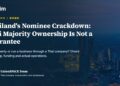 Thailand's nominee crackdown: Thai majority ownership is not a guarantee, expert view from the UnionSPACE Team